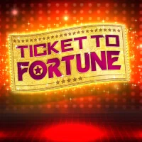 Ticket to Fortune