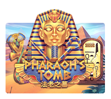 PHARAOHS TOMB